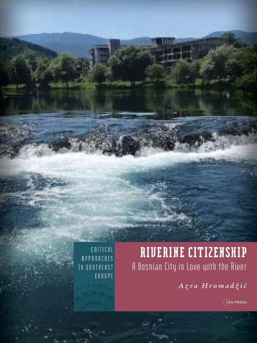 Title details for Riverine Citizenship by Azra Hromadžić - Available